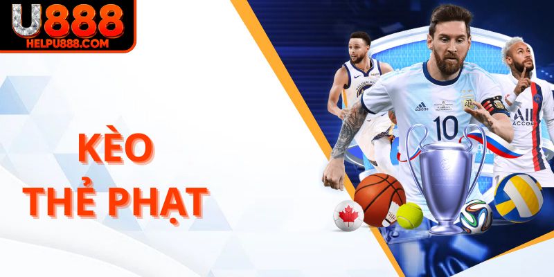 Kèo thẻ phạt U888 chơi đòn tâm lý cực hay